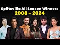 Splitsvilla Winners All Seasons 2008 To 2024 Season 01 To Season 15