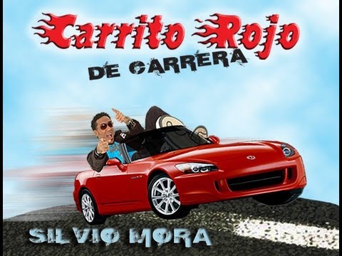 Silvio Mora - Carrito Rojo De Carreras [Merengue Audio Oficial]