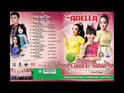 Om adella Full album Antara cinta Dan Tahta