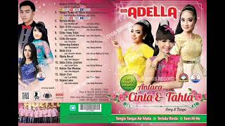 Download lagu Om adella Full album Antara cinta Dan Tahta mp3