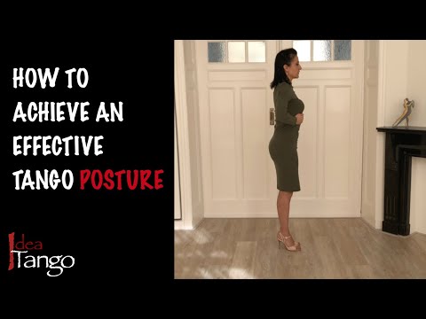 Idea Tango: how to achieve an effective tango posture