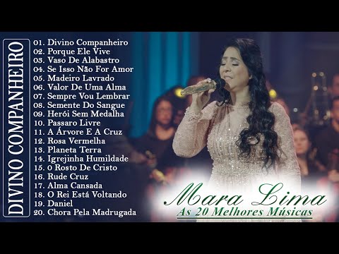 Mara Lima - As 20 Melhores Músicas De Mara Lima