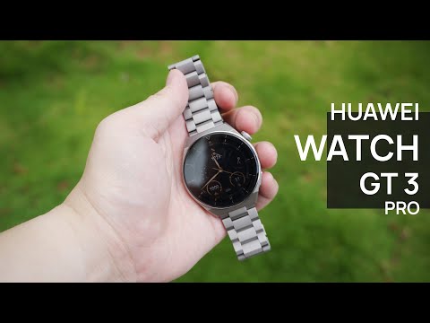 HUAWEI Watch GT 3 Pro Titanium Full Review: My favorite Luxury smartwatch in 2022