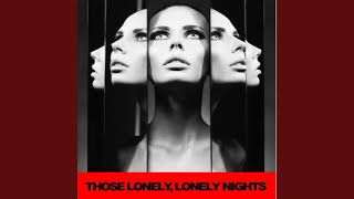 Those Lonely, Lonely Nights