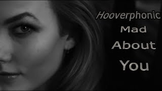 Hooverphonic - Mad About You