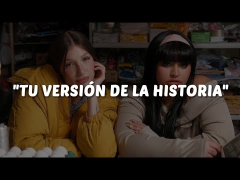 Yami Safdie, Flor Alvarez - Tu Versión De La Historia || LETRA