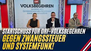 Der große Startschuss zum ORF-Volksbegehren - WEG MIT DEN ZWANGSGEBÜHREN!