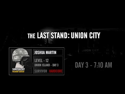 The Last Stand: Union City Hardcore speedrun [IGT: Day 3 - 7:10AM] #1