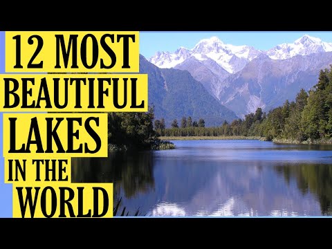 12 Most Beautiful Lakes in the World