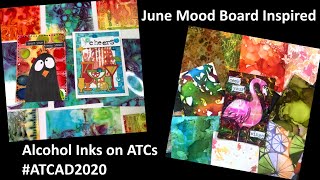 Live #ATCAD2020 Alcohol Ink + Mood Board
