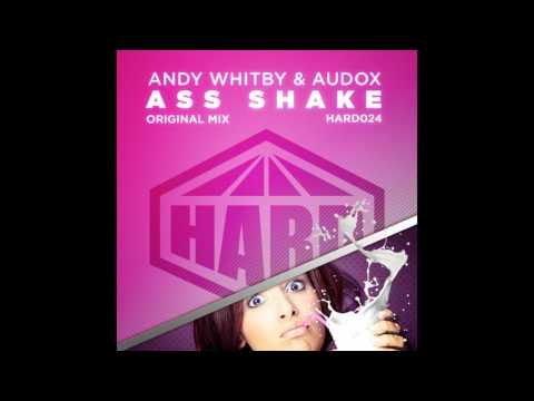 Audox, Andy Whitby - Ass Shake (Original Mix) [HARD]