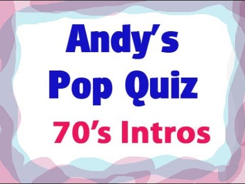 Pop Quiz 148 -  10 x 70s Intros