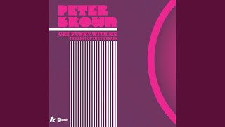 Do Ya Wanna Get Funky with Me