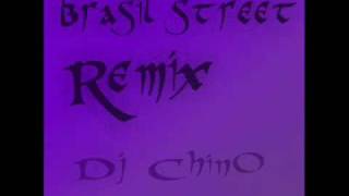 Brazil Street Remix - DJ Chin0