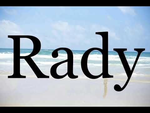 How To Pronounce Rady🌈🌈🌈🌈🌈🌈Pronunciation Of Rady