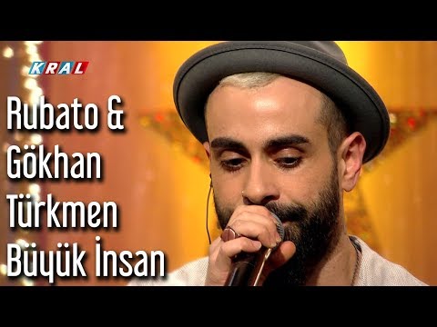 Rubato & Gökhan Türkmen - Büyük İnsan