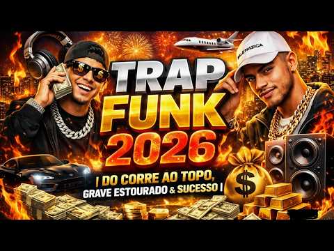 🎧 TRAP FUNK 2026 🔥💎 | Vivência Real, Grave Pesado & Vida Cara