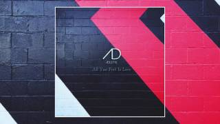 ADLETTE - All You Feel Is Love