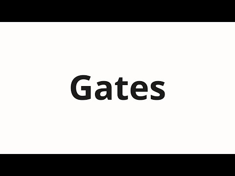 How to pronounce Gates