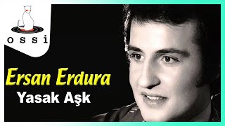 Ersan Erdura / Yasak Aşk