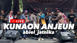 Download lagu KUNAON ANJEUN - ABIEL JATNIKA ( LIVE SHOW CIMAHI ) mp3