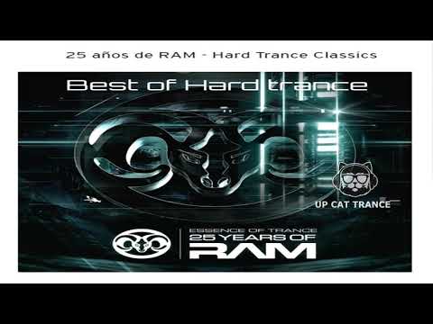25 YEAR OF RAM - Hard Trance Classics 😸🎶