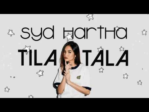 Syd Hartha - tila tala (Lyrics)