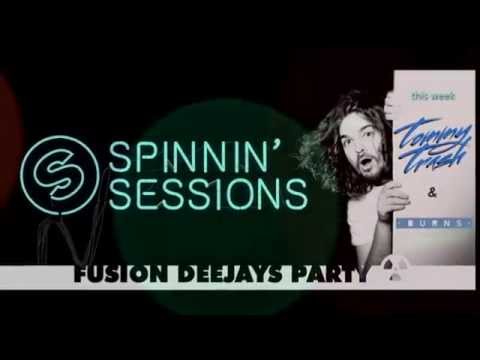 SPINNIN' SESSIONS with Tommy Trash & Burns EP090