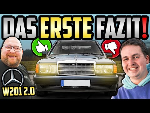 Ein OLDTIMER für alle FÄLLE? - Mercedes W201 190E 2.0L - FAZIT nach den ersten Kilometern!
