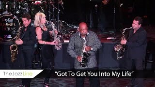 Dave Koz & Friends - Got to Get You into My Life