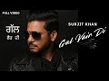 Gal Vair Di Surjit Khan Official Video Headliner Records New Punjabi Song 2025