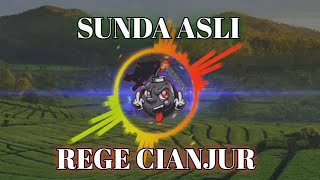 Download lagu LAGU REGE CIANJUR //SUNDA ASLI mp3