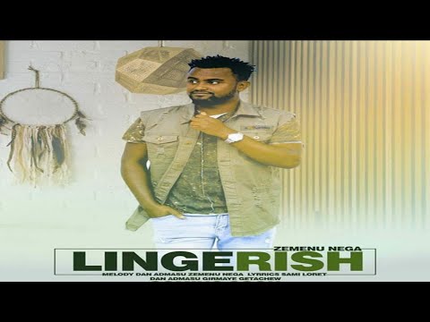 Zemenu Nega - Lingereshe