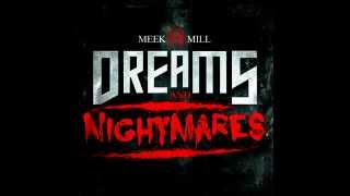 Meek Mill - Maybach Curtains (Dreams &amp; Nightmares) [SNIPPET]