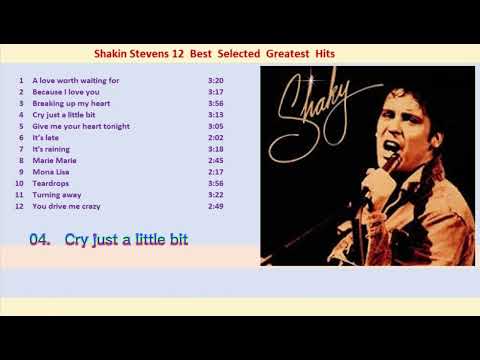 Shakin Stevens Greatest Hits - Best Selected 12 Hits (High Quality Sound with Lyric)