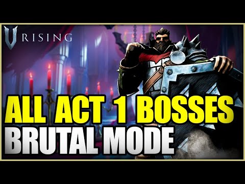 V Rising 1.0 | Boss Guide All Act I BRUTAL Walk Through