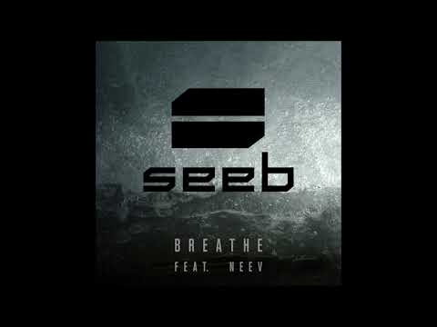 Seeb ft. Neev - Breath (Lyrics)