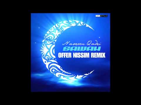 Nasreen Qadri - Sawah(Offer Nissim Remix)Official Release