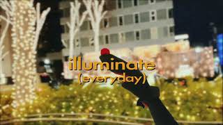 - illuminate (everyday) / 初音ミク、濁茶
