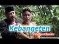 KEBANGETEN EPS 70