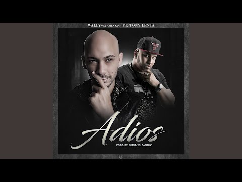 Adios (feat. Tony Lenta)