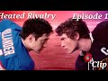 Heated Rivalry Episode 01 Clip Eng Sub