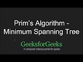 Prim's Algorithm for MST(with Code Walkthrough) | GeeksforGeeks Prim's Algorithm for MST(with Code Walkthrough) | GeeksforGeeks