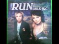 Milk Inc. Run (Sunshine Mix) 