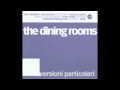 The Dining Rooms - Dreamy Smiles (Radio Version)