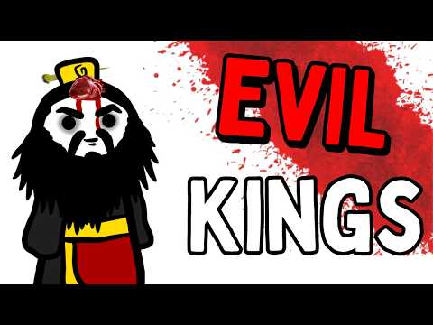 The Most EVIL KINGS in History