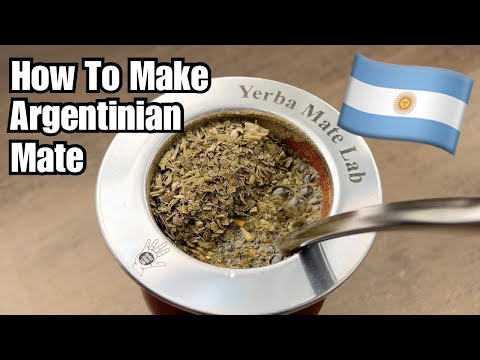 How To Make Yerba Mate (Like An Argentinian!)