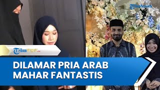 Kisah Gadis Sulawesi Dilamar Pria Arab dengan Mahar Rp 1,5 Miliar, Ternyata Profesinya Mentereng