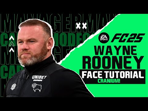 EA FC 25 WAYNE ROONEY FACE CRANIUM -  Pro Clubs Face Creation - CAREER MODE - LOOKALIKE MANAGER
