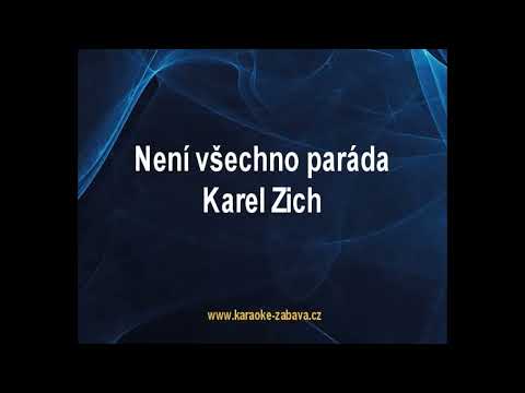 Není všechno paráda - Karel Zich Karaoke tip